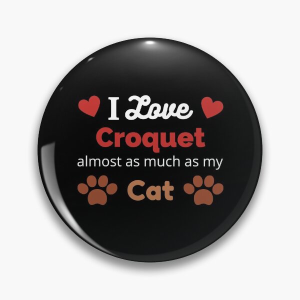 Item preview, I Love Croquet and my Cat designed and sold by TommysShop.