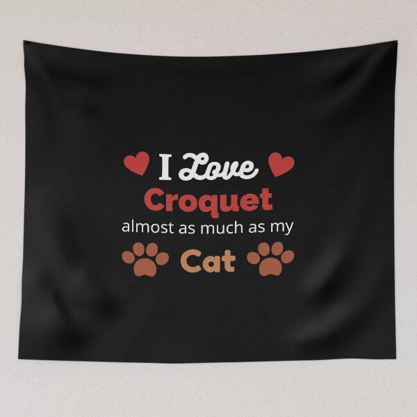 Item preview, I Love Croquet and my Cat designed and sold by TommysShop.