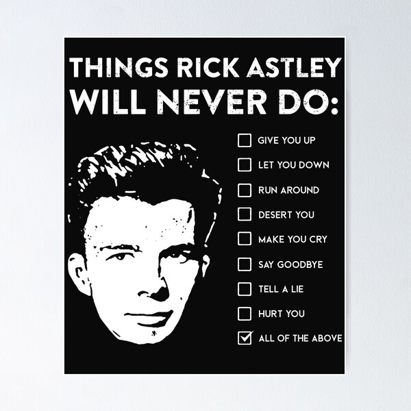 You Got Rick Rolled Poster for Sale by springparadise