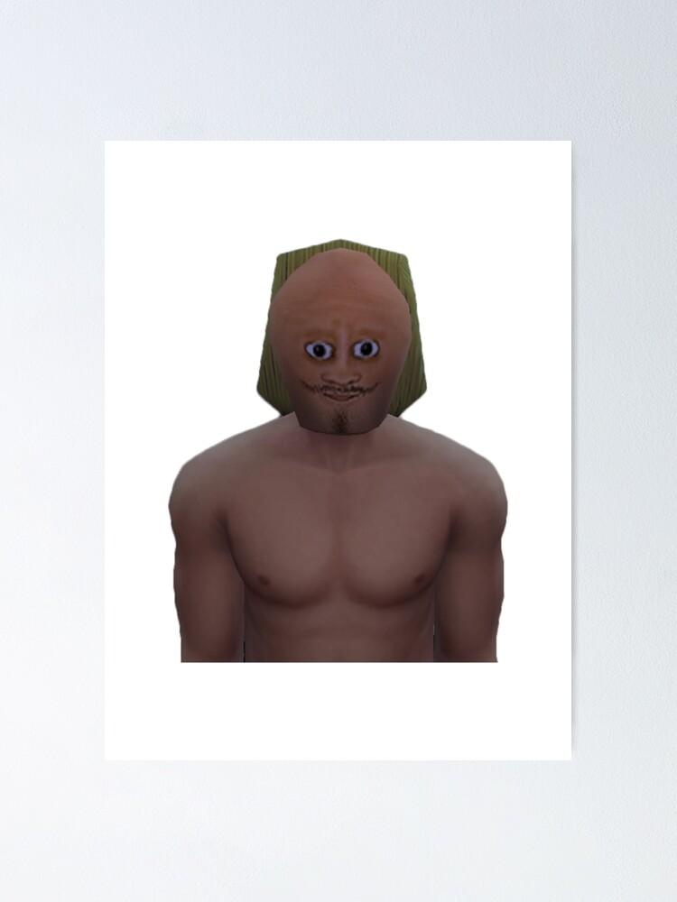 "Bulk Bogan (From Vinesauce Joel Sims 4 Meme House)" Poster for Sale by