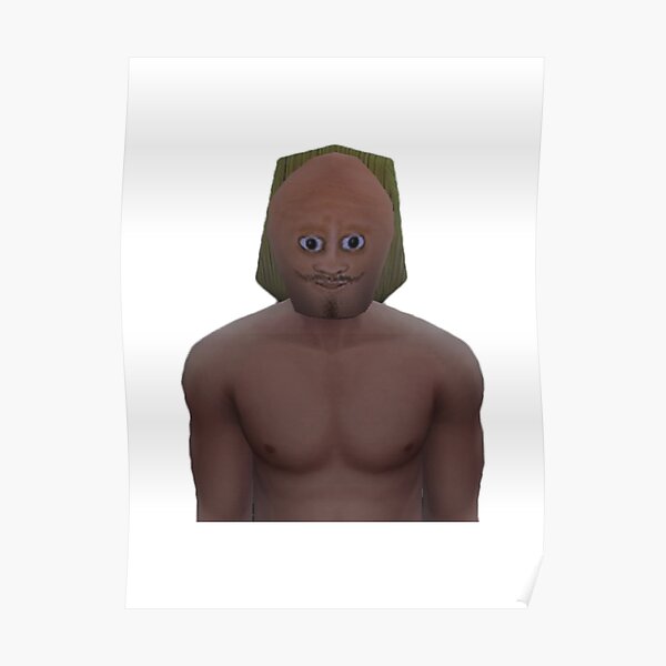 "Bulk Bogan (From Vinesauce Joel Sims 4 Meme House)" Poster for Sale by