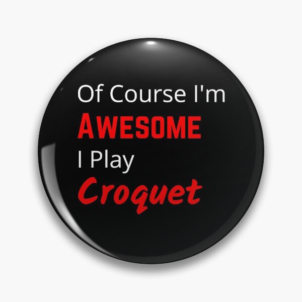 Item preview, Croquet is Awesome Croquet Design designed and sold by TommysShop.
