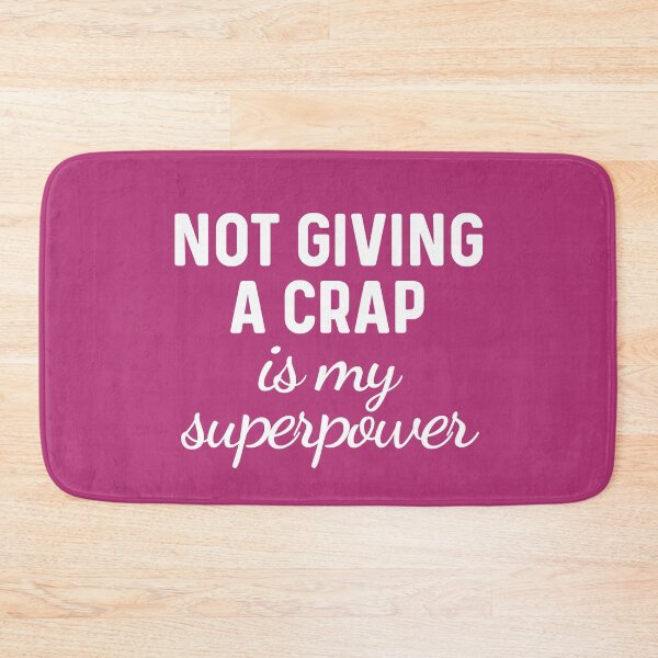 Item preview, Not giving a crap is my superpower  designed and sold by champagnemoment.