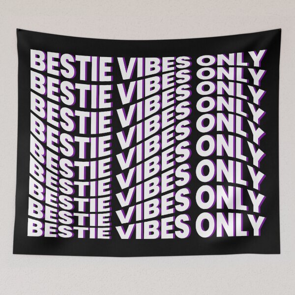 Item preview, Bestie Vibes Only designed and sold by ezralfredo.