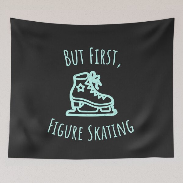 Item preview, But First Figure Skating Figure Skating Gift designed and sold by EricJP.