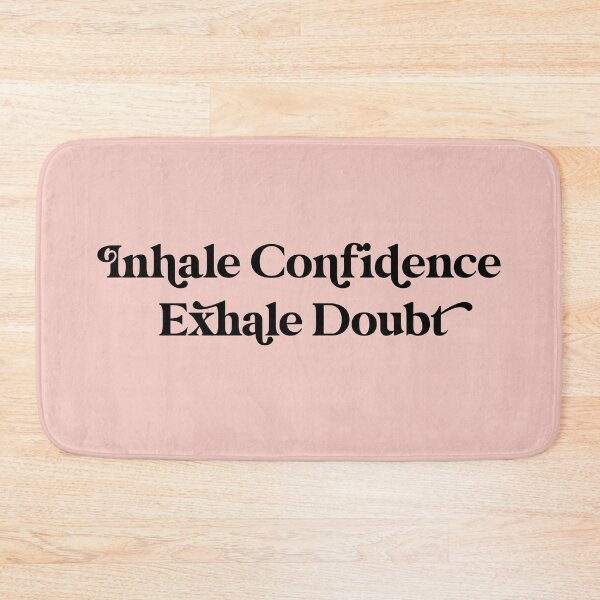 Item preview, Inhale Confidence Exhale Doubt Design with Baby Pink Background designed and sold by cutetype.