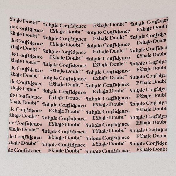 Item preview, Inhale Confidence Exhale Doubt Design with Baby Pink Background designed and sold by cutetype.