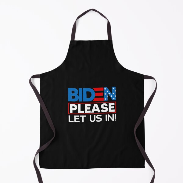 Item preview, Biden Please Let Us In Black And White designed and sold by teezgallery.