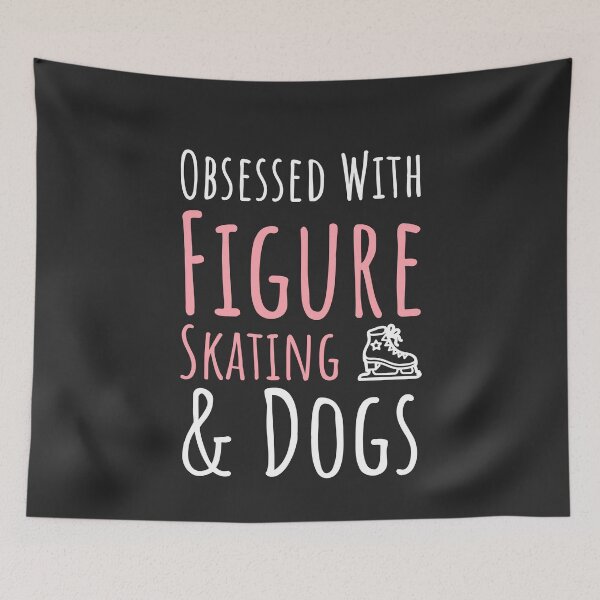 Item preview, Obsessed With Figure Skating & Dogs Figure Skating Gift designed and sold by EricJP.