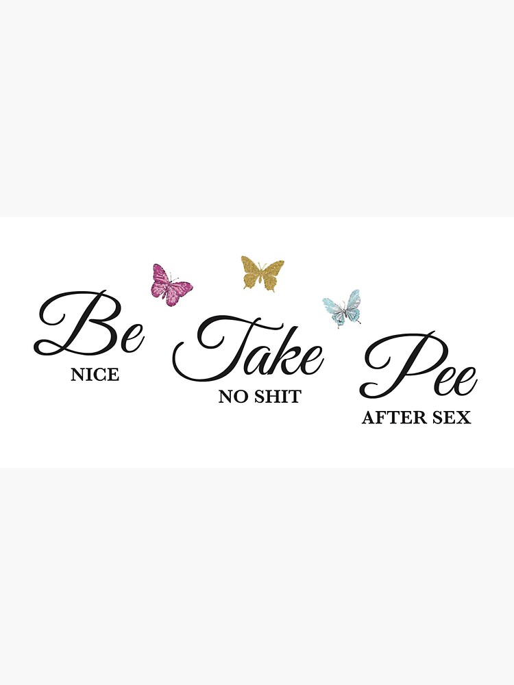 phoebe bridgers be nice take no shit pee after sex Sticker for  