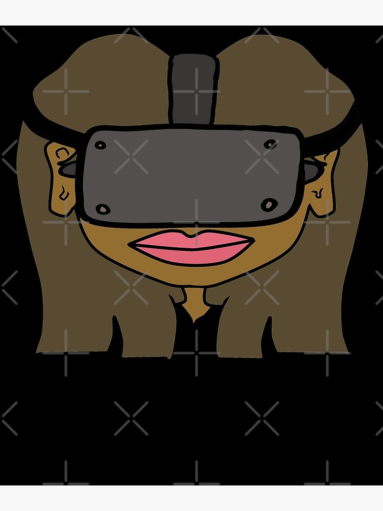 "Ebony VR GIRL - VIRTUAL REALITY" Poster for Sale by phys | Redbubble