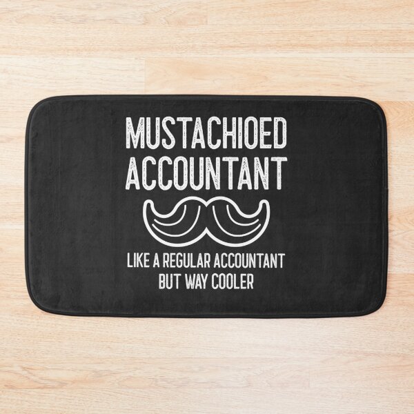 Item preview, Mustachioed Accountant Like A Regular Accountant But Way Cooler Handlebar Mustache Gift designed and sold by EricJP.