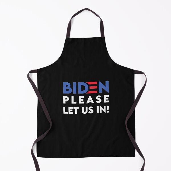 Item preview, Biden Please Let Us In Biden Political designed and sold by teezgallery.