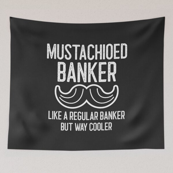 Item preview, Mustachioed Banker Like A Regular Banker But Way Cooler Handlebar Mustache Gift designed and sold by EricJP.
