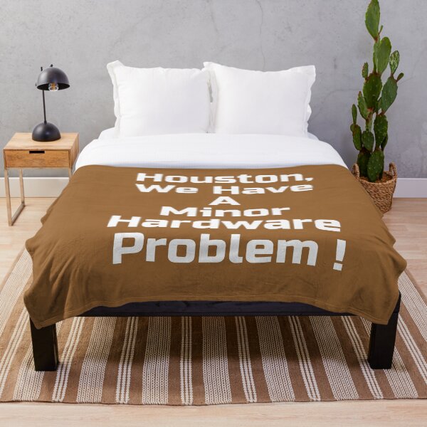 Item preview, Houston, We Have A Minor Hardware Problem    designed and sold by UberSpark.