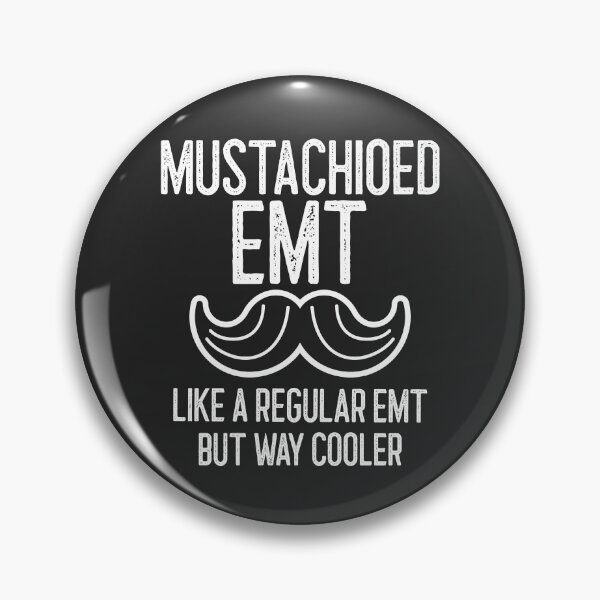 Item preview, Mustachioed EMT like A Regular EMT But Way Cooler Handlebar Mustache Gift designed and sold by EricJP.