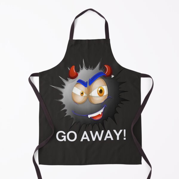 Item preview, Humorous "Go away!" designed and sold by AyeAyeBeans.