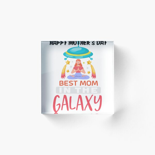 Item preview, Best Mom In Th Galaxy Happy Mothers Day designed and sold by planojohn2009.