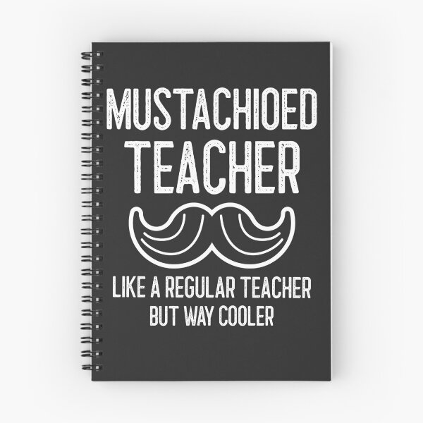 Item preview, Mustachioed Teacher Like A Regular Teacher But Way Cooler Handlebar Mustache Gift designed and sold by EricJP.
