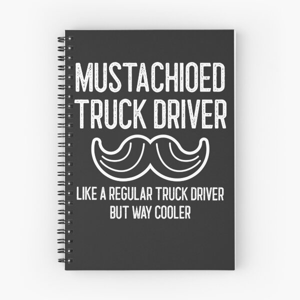 Item preview, Mustachioed Truck Driver Like A Regular Truck Driver But Way Cooler Handlebar Mustache Gift designed and sold by EricJP.