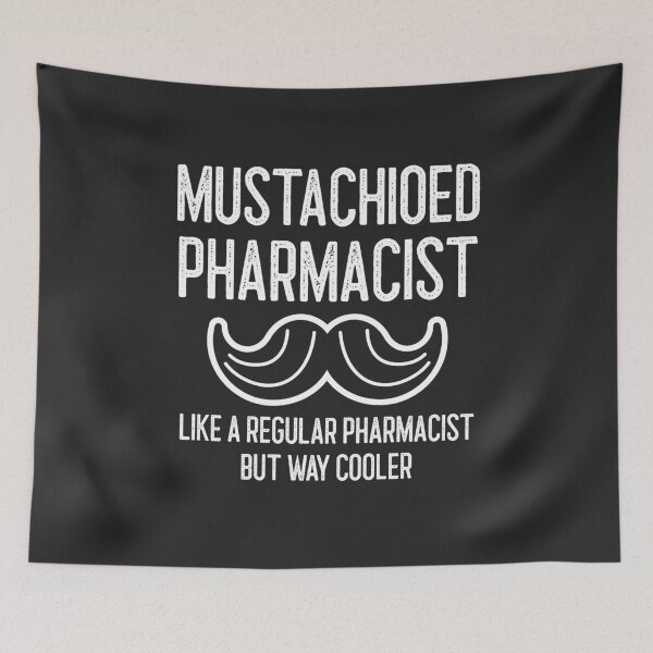 Item preview, Mustachioed Pharmacist Like A Regular Pharmacist But Way Cooler Handlebar Mustache Gift designed and sold by EricJP.