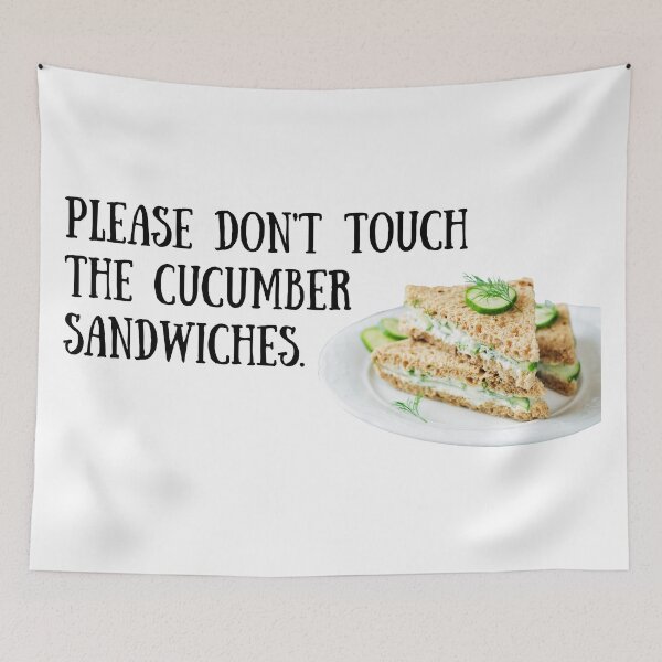 Item preview, Don't touch the cucumber sandwiches designed and sold by bardnbangtan.