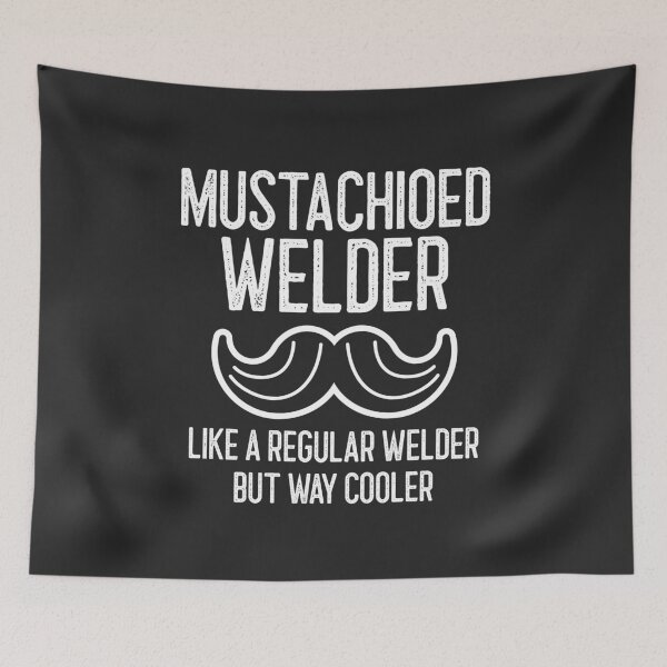 Item preview, Mustachioed Welder Like A Reguar Welder But Way Cooler Handlebar Mustache Gift designed and sold by EricJP.