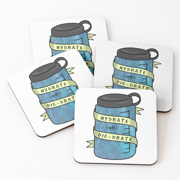 Item preview, Hydrate or Die-drate designed and sold by dobiegerl.