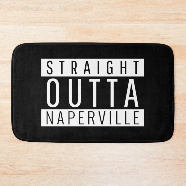Artikelvorschau, Gerade Outta Naperville entworfen und verkauft von Teelogic.
