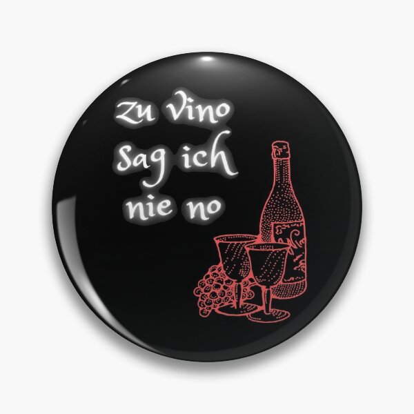 Item preview, zu vino sag ich nie no designed and sold by Unique-on.