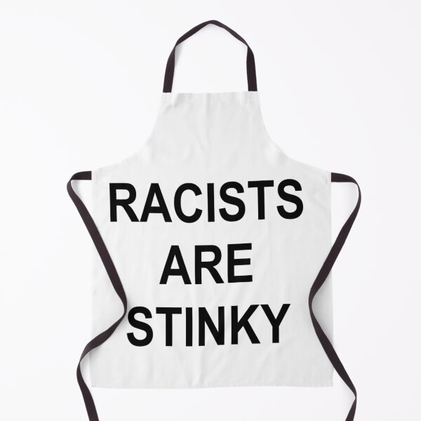 Item preview, racists are stinky designed and sold by existentialcrab.