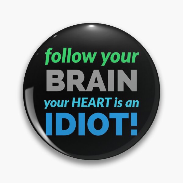 Item preview, B is for brain. brain. follow your brain, your heart is an idiot designed and sold by doctors-apparel.