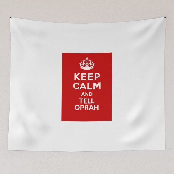 Item preview, KEEP CALM AND TELL OPRAH designed and sold by BOSSERY.