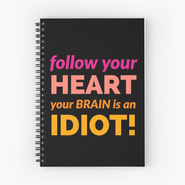 Item preview, heart.follow your heart, your brain is an idiot designed and sold by doctors-apparel.