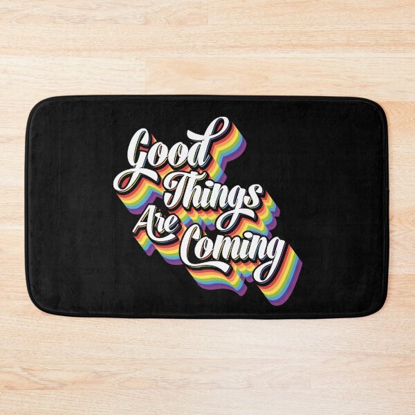 Item preview, Good Things Are Coming Rainbow Text designed and sold by el-em-cee.