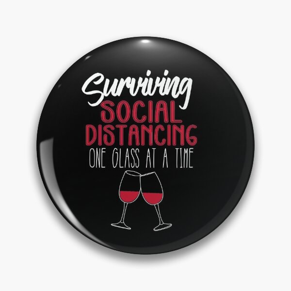Item preview, Surviving Social Distancing One Glass At A Time Funny Wine Shirt designed and sold by jvtee.