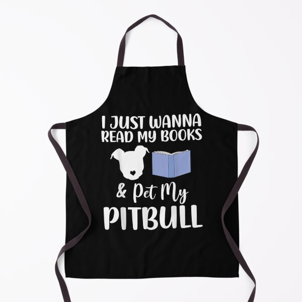Item preview, I Just Wanna Read My Books And Pet My Pitbull designed and sold by servantdep.
