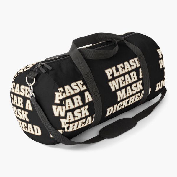 Item preview, Please Wear A Mask Dickhead (Second Edition) designed and sold by TheShahinDesign.