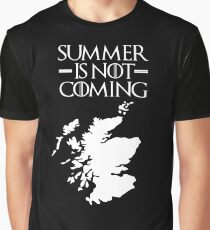 Summer is NOT coming - scotland(white text) Graphic T-Shirt
