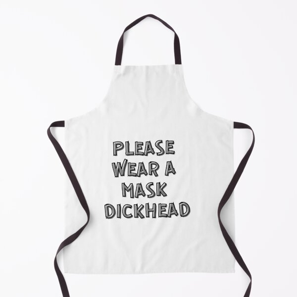 Item preview, Please Wear A Mask Dickhead (Fifth Edition) designed and sold by TheShahinDesign.