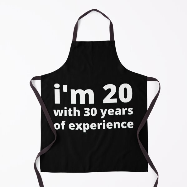 Item preview, I'm 20 with 30 years of experience designed and sold by stjin.