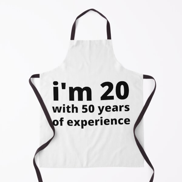 Item preview, I'm 20 with 50 years of experience designed and sold by stjin.