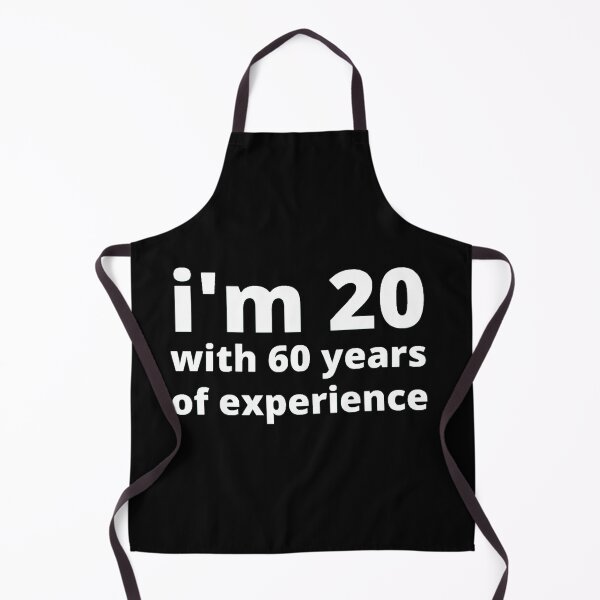 Item preview, I'm 20 with 60 years of experience designed and sold by stjin.