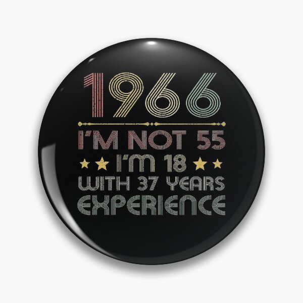Item preview, No tengo 55, tengo 18 con 37 años de experiencia vintage 1966 designed and sold by mharlan0ue.
