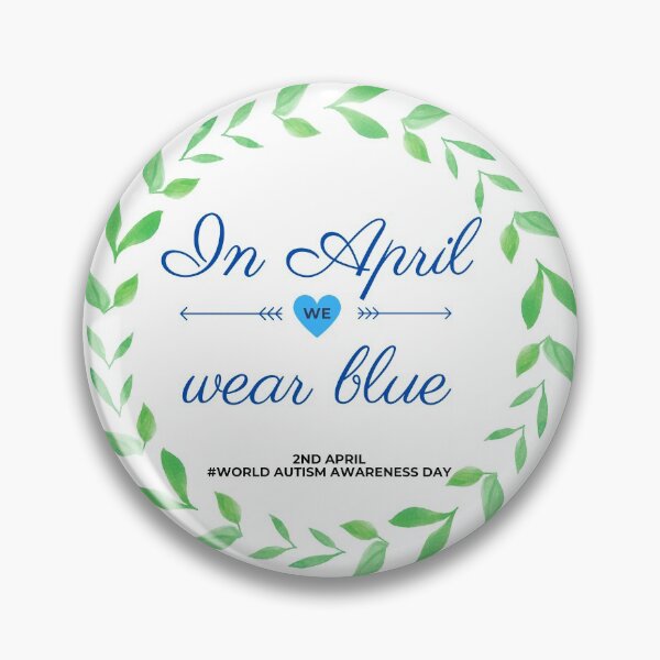 Item preview, In April We Wear Blue- Autism Awareness designed and sold by NikitaAg.