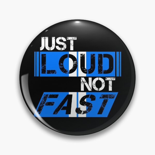 Item preview, Just loud Not fast Blue, white stripes - ironic designed and sold by Honest-Quotes.