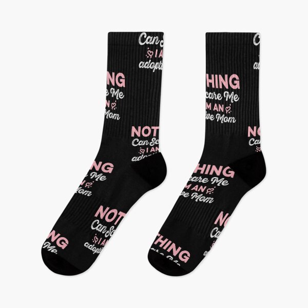 Item preview, Nothing Can Scare Me, I Am An Adoptive Mom - Funny Kids Adoption Sayings For Mothers designed and sold by Scratches Tees.