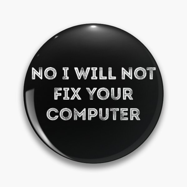 Artikelvorschau, Nein, ich werde Ihren Computerwitz nicht reparieren entworfen und verkauft von RedYolk.