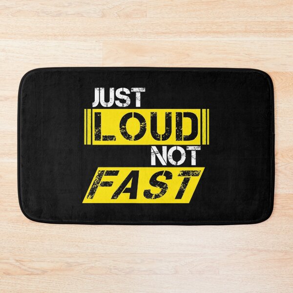 Item preview, Just loud Not fast Yellow, white, black - ironic designed and sold by Honest-Quotes.