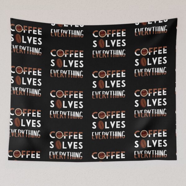 Item preview, A cup of coffee solves everything designed and sold by GoranDesign.